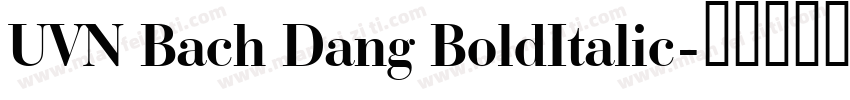 UVN Bach Dang BoldItalic字体转换